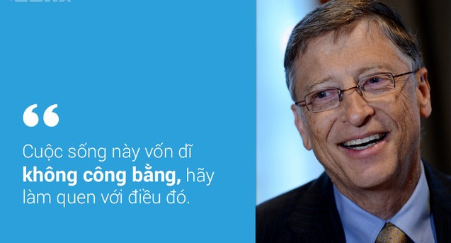 10 câu châm ngôn để đời của Bill Gates