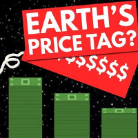 Trái Đất đáng giá bao nhiêu?