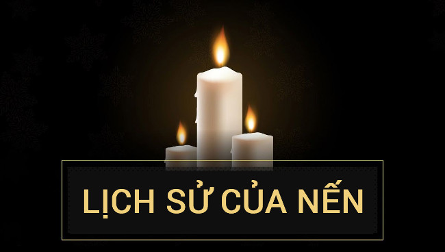 Nến có từ khi nào và nguyên liệu làm nến thay đổi ra sao qua các thời đại?
