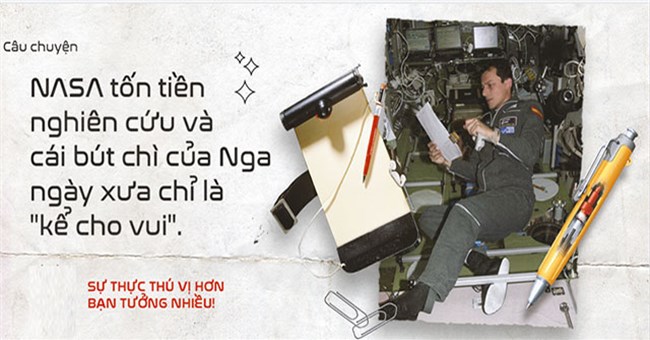 Sự thực đằng sau chuyện NASA tốn tiền nghiên cứu bút viết trên vũ trụ