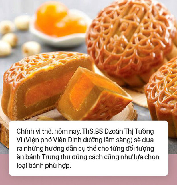 Chuyên gia dinh dưỡng gợi ý cách lựa chọn bánh Trung thu phù hợp với từng nhóm người