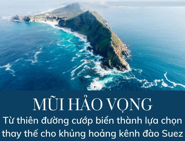 Mũi Hảo Vọng: Lựa chọn duy nhất tránh kênh đào Suez, nguồn cảm hứng cho phim 