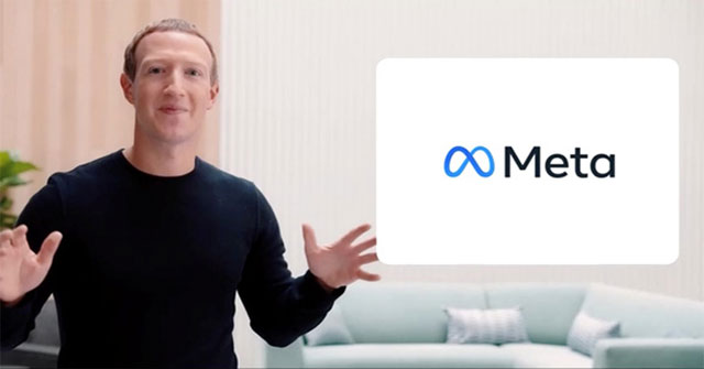Công ty Facebook đổi tên thành Meta, ra mắt vũ trụ ảo